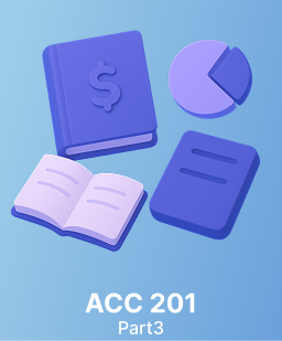 Alfaisal University Introduction to Financial Accounting (ACC 201) Part 3