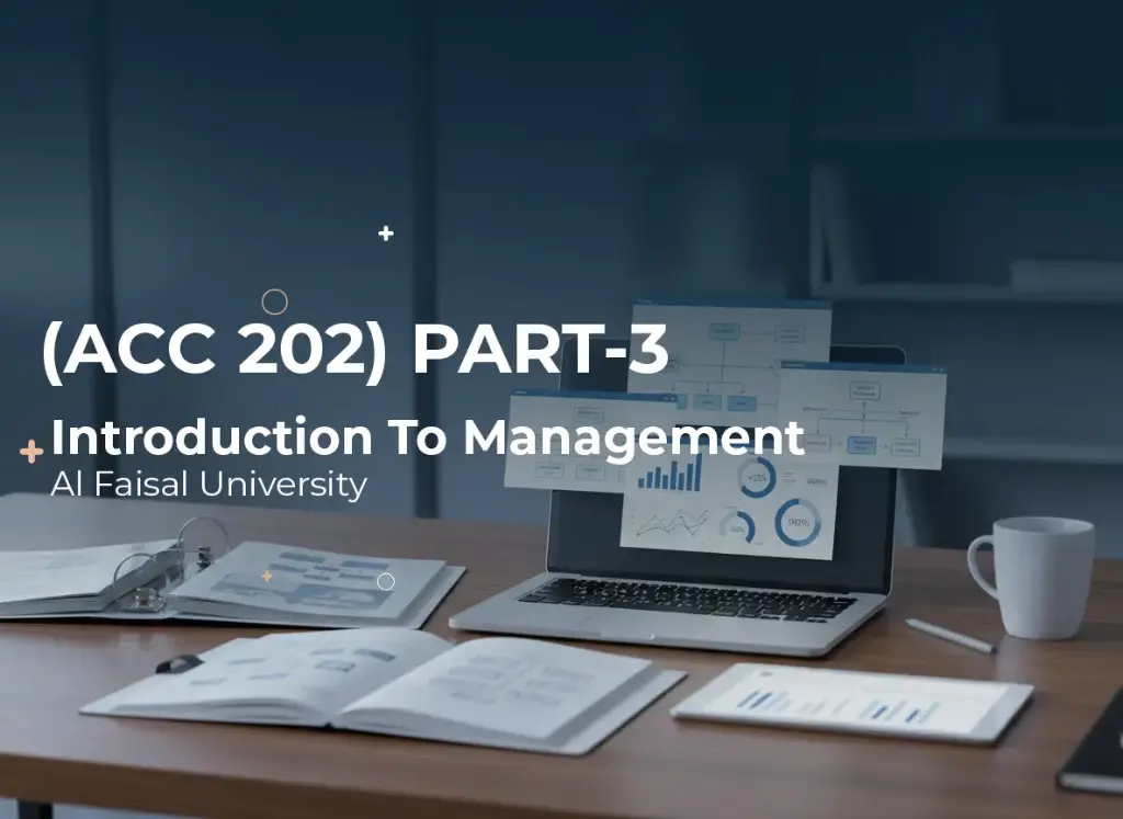 Alfaisal University Introduction To Management (ACC 202) Part 3
