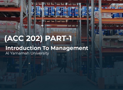 Al Yamamah University Introduction To Management (ACC 202) Part1
