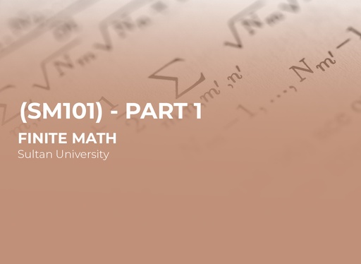 Sultan University FINITE MATH (SM101) Part 1