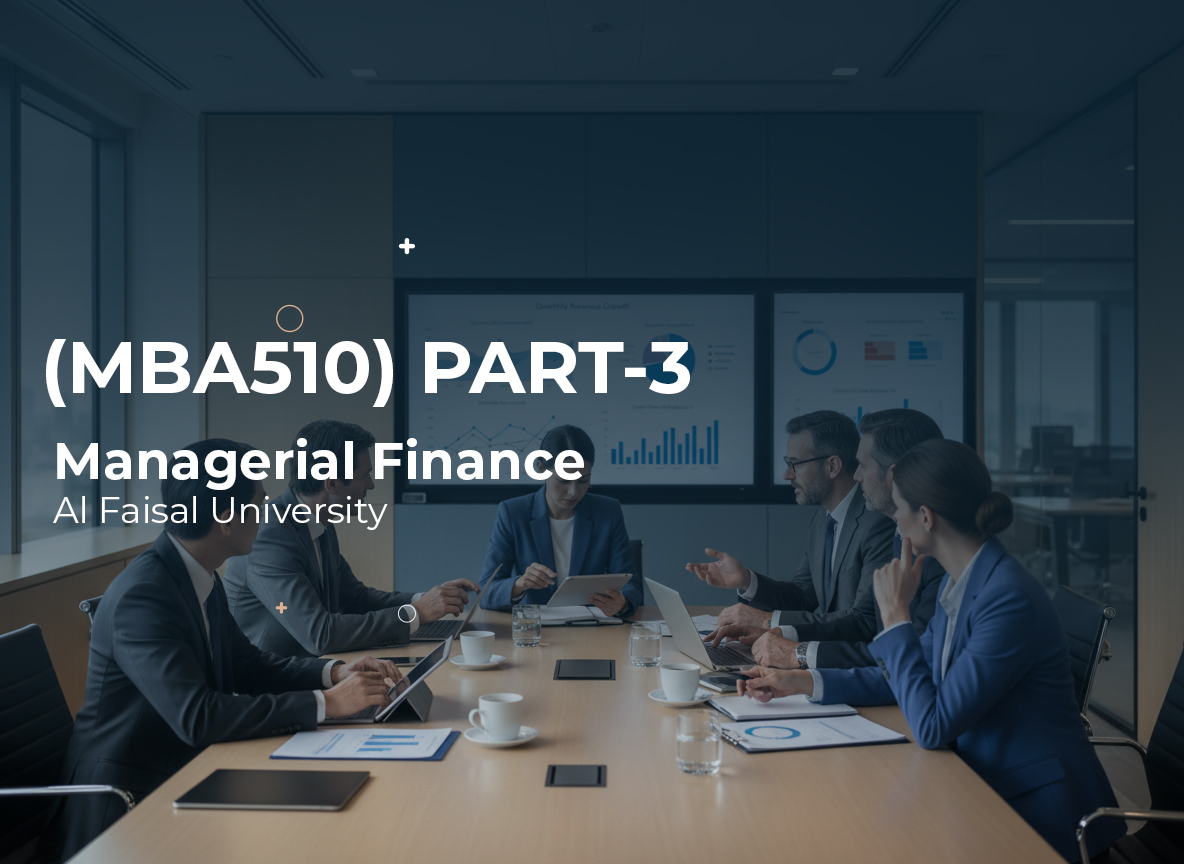 Al Faisal University Financial Managerial Masters (FFMBA) Part 3