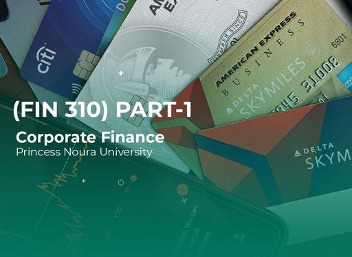 Princess Noura University Corporate Finance (FIN310) part1