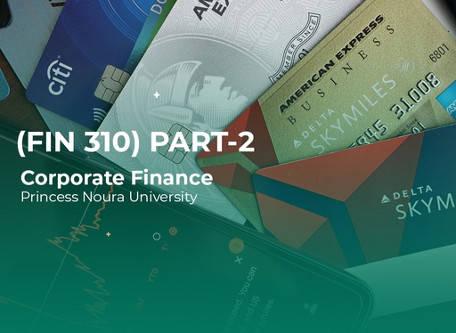 Princess Noura University Corporate Finance (FIN310) part2