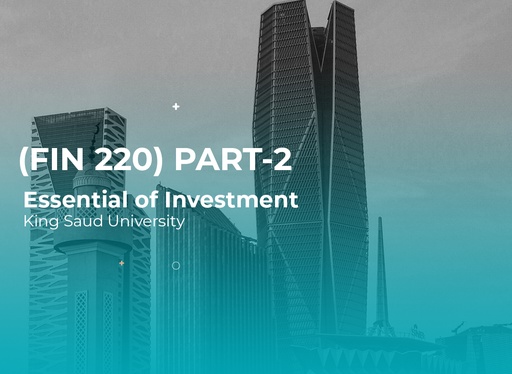 جامعة الملك سعود أساسيات الإستثمار (مال 220) الجزء 2