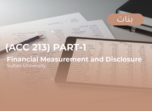 Sultan University Financial Measurement and Disclosure (ACC213) Part 1 - Female