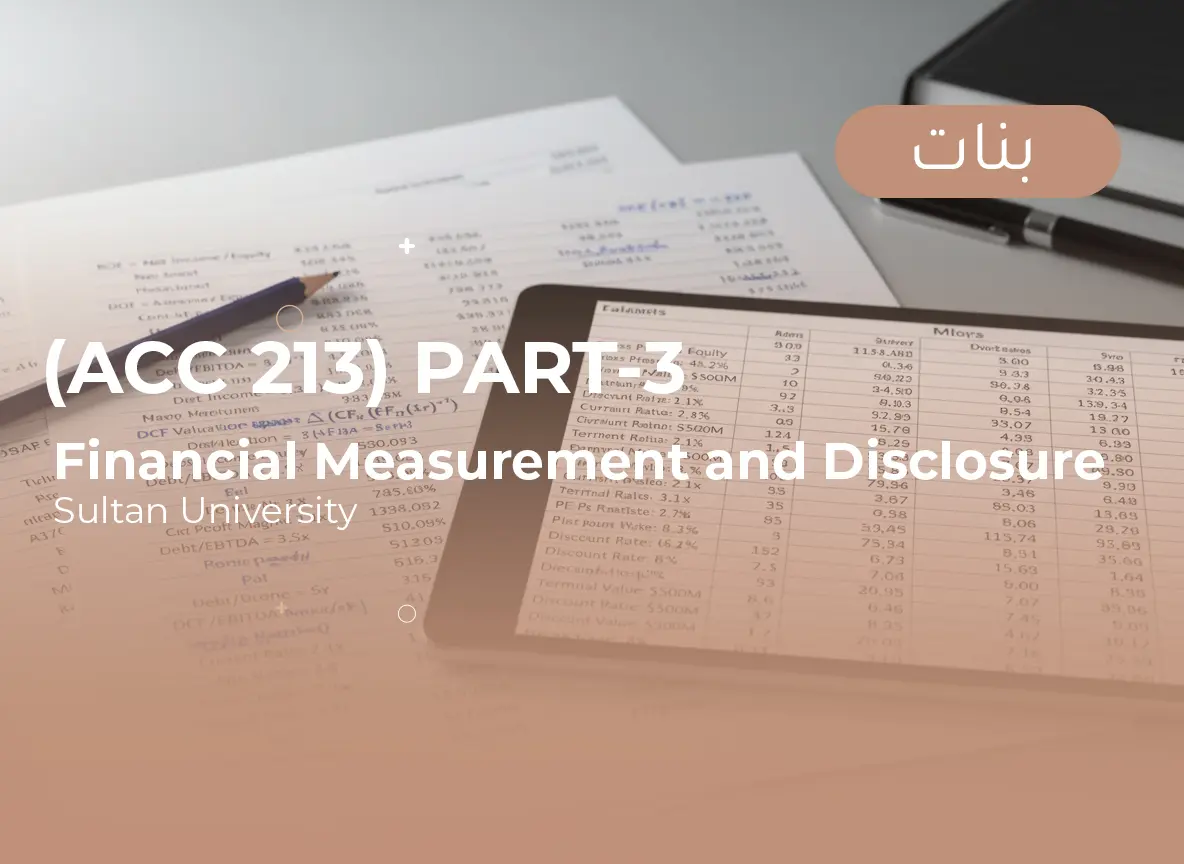 Sultan University Financial Measurement and Disclosure (ACC213) Part 3 - Female